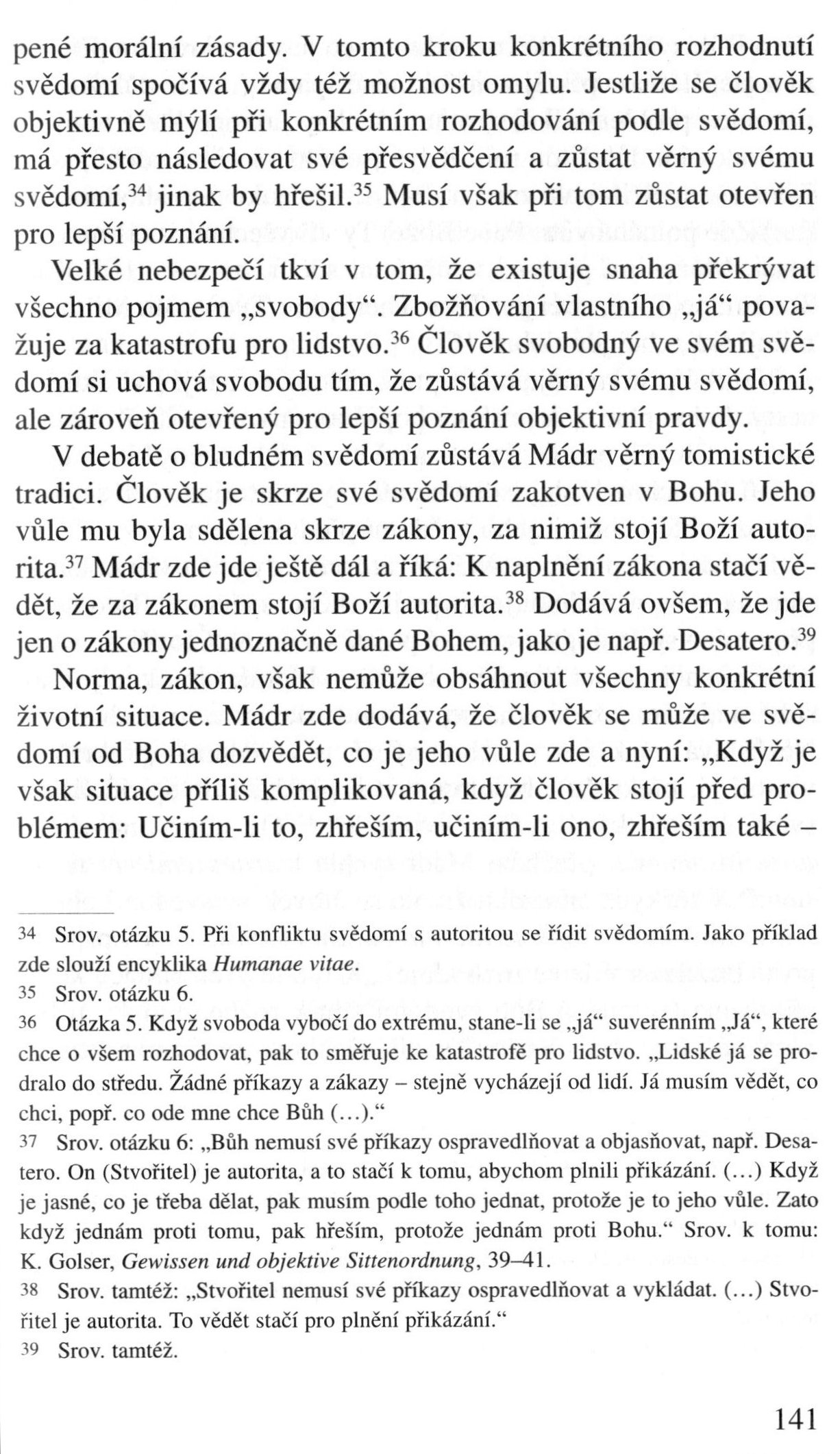 V zápasech za Boží věc / INTERPRETACE / Oto Mádr a jeho teologická koncepce svědomí (Jozef Kuzár) / strana 141